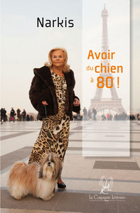 AVOIR DU CHIEN A 80 !