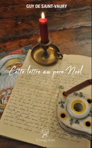 CETTE LETTRE AU PERE NOEL