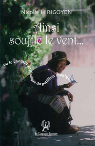 AINSI SOUFFLE LE VENT...