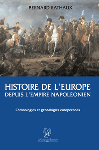 HISTOIRE DE L EUROPE DEPUIS L EMPIRE NAPOLEONIEN  BERNARD RATHAUX