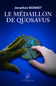 LE MEDAILLON DE QUOSAVUS