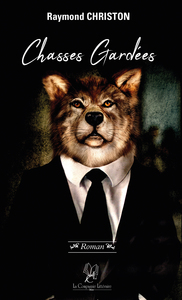 CHASSES GARDEES