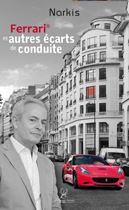 Ferrari ® et autres écarts de conduite