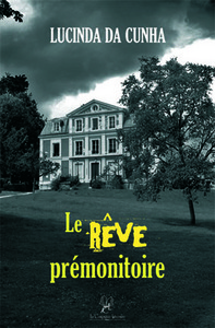 LE RÊVE PRÉMONITOIRE