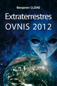 EXTRATERRESTRES OVNIS 2012