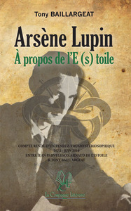 ARSENE LUPIN : A PROPOS DE L'E (S) TOILE
