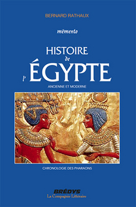 MEMENTO DE L HISTOIRE DE L EGYPTE ANCIENNE ET MODERNE CHRONOLOGIE DES PHARAONS