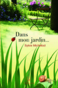 DANS MON JARDIN...
