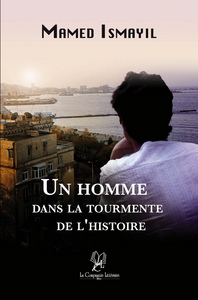 UN HOMME DANS LA TOURMENTE DE  L'HISTOIRE01