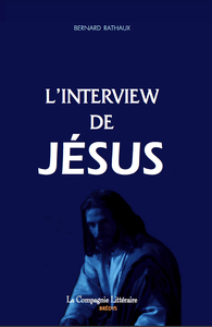 L'INTERVIEW DE JESUS