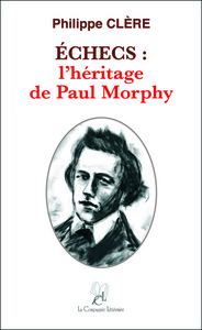 ECHECS : L'HERITAGE DE PAUL MORPHY