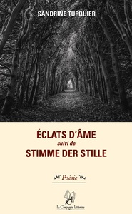 ECLATS D AME, SUIVI DE STIMME DER STILLE