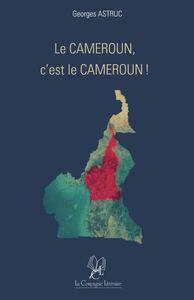 Le Cameroun, c’est le Cameroun