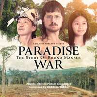 PARADISE WAR: THE STORY OF BRUNO MANSER ORIGINAL MOTION PICTURE SOUNDTRACK