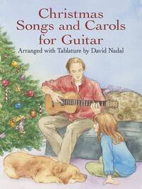 CHRISTMAS SONGS AND CAROLS FOR GUITAR GUITARE