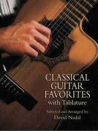 CLASSICAL GUITAR FAVORITES WITH TABLATURE GUITARE