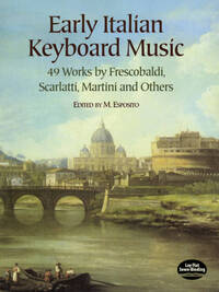 EARLY ITALIAN KEYBOARD MUSIC (ED. ESPOSITO) PIANO SOLO PIANO
