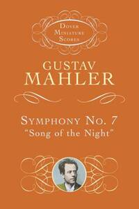 GUSTAV MAHLER: SYMPHONY NO.7 "SONG OF THE NIGHT" (DOVER MINIATURE SCORE) POCHE