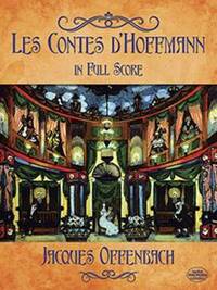 JACQUES OFFENBACH: LES CONTES D'HOFFMANN IN FULL SCORE