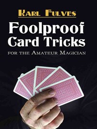 FOOLPROOF CARD TRICKS