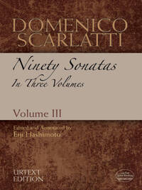 DOMENICO SCARLATTI: NINETY SONATAS IN THREE VOLUMES - VOLUME III PIANO