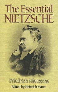 THE ESSENTIAL NIETZSCHE