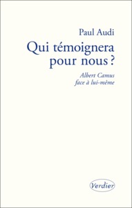 Qui temoignera pour nous ?
