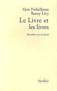 LE LIVRE ET LES LIVRES - ENTRETIENS SUR LA LAICITE