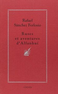 Ruses et aventures d'Alfanhuí