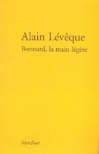 Bonnard, la main légère