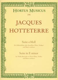 JACQUES HOTTETERRE  : SUITE EN MI MINEUR - SUITE E-MINOR OP. 5-2