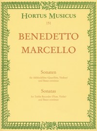 BENEDETTO MARCELLO : SONATEN 1 - SONATES VOLUME 1 - NO. 1 FA MAJEUR ET NO. 2 RE MINEUR.