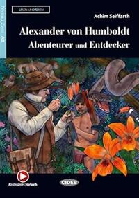 ALEXANDER VON HUMBOLDT - ABENTEUERER UND ENTDECKER