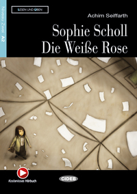 SOPHIE SCHOLL-DIE WEISE ROSE