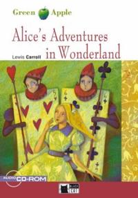 ALICE'S ADVENTURES IN WONDERLAND+CDROM A1 STARTER  (GREEN APPLE SERIES)