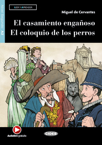 EL CASAMIENTO ENGANOSO Y EL COLOQUIO DE LOS PERROS