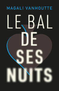 LE BAL DE SES NUITS