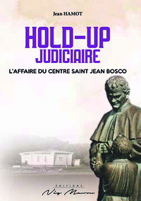 HOLD-UP JUDICIAIRE