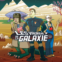 VAURIENS DE LA GALAXIE