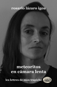 Meteoritos en cámara lenta