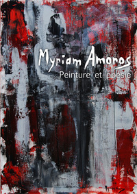 Myriam Amoros, Peinture et poésie