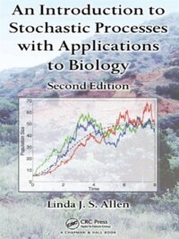 Introduction to Stochastic Processes With Applications to Biology