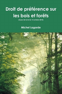 DROIT DE PREFERENCE SUR LES BOIS ET FORETS