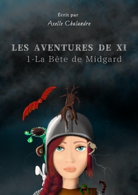 LES AVENTURES DE XI, 1. LA BETE DE MIDGARD