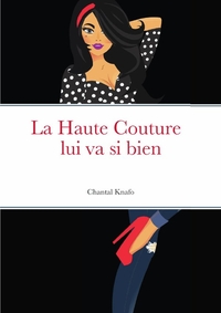 LA HAUTE COUTURE LUI VA SI BIEN