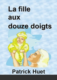 La fille aux douze doigts