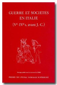 GUERRE ET SOCIETE EN ITALIE V ET IV AVANT JC