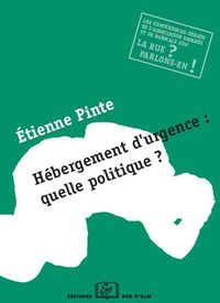 HEBERGEMENT D'URGENCE:QUELLE POLITIQUE ?