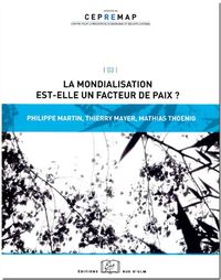 LA MONDIALISATION EST-ELLE UN FACTEUR DE PAIX ?