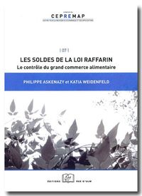 LES SOLDES DE LA LOI RAFFARIN - LE CONTROLE DU GRAND COMMERCE ALIMENTAIR